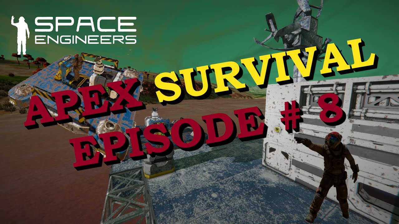 Space Engineers – APEX Survival – Episode # 8 – The Flying Platform ...