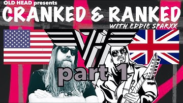 Cranked & Ranked: Van Halen - part 1