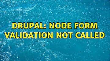 Drupal: node form validation not called (3 Solutions!!)
