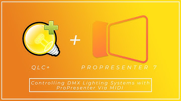 Using ProPresenter7 to Control DMX Lights with QLC+