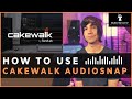Cakewalk tutorial  bandlab  how to perfect your performance using audiosnap