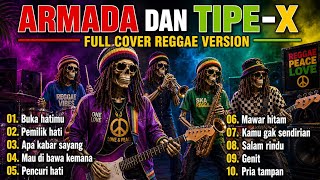 ARMADA X TIPE-X REGGAE VIBES - Spesial Teman Kerja, Santai & Rebahan