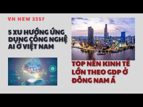 Video: Nền kinh tế lớn thứ 5 là ai?