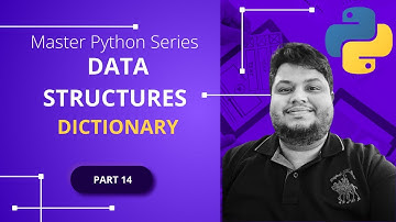 Master Dictionary in Python in Just 10 Minutes | Mastering Python - Part 14