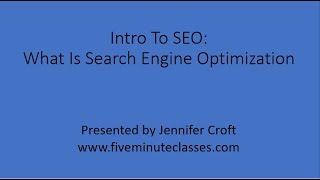 Intro To SEO (Search Engine Optimization)