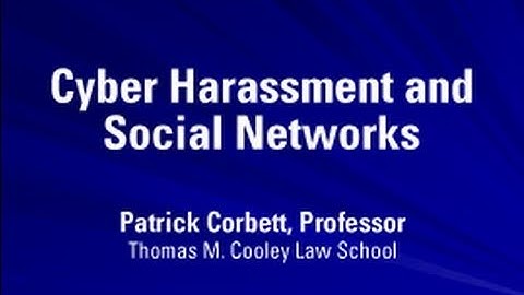 Cyber Harassment and Social Networks | Cyber Bullying and Other High Tech Crimes