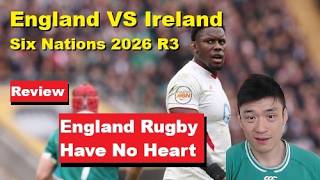 Review: England VS Ireland Six Nations 2026 R3 Reactions, Analysis, Recap. Why England Sucks.