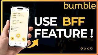 How To Use Bumble BFF Feature 2026 ! screenshot 5