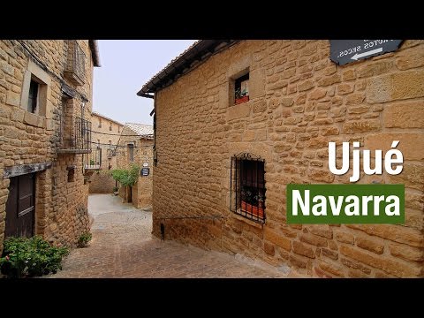 Ujue Navarra Pueblo con encanto! 2015 (Full HD)