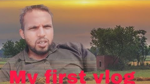 MY FIRST VLOG 2024 😍 || MY FIRST VLOG ON YOUTUBE || Weldon Viraa Vlogs