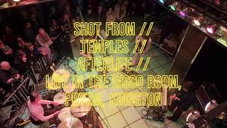 SHOT FROM // TEMPLES // AFTERLIFE // LIVE IN THE DISCO ROOM, PRYZM, KINGSTON