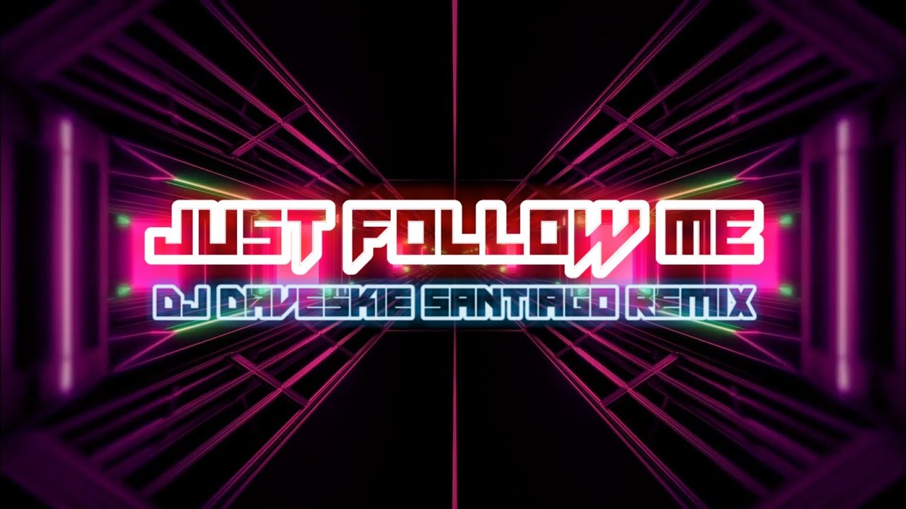 Just follow песня