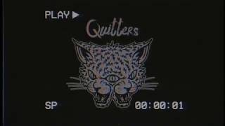 Quitters - Better Off Dead (Music Video)