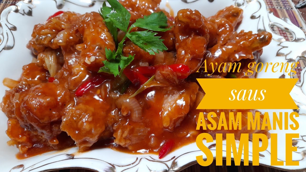 Resep Ayam Goreng Saus Asam Manis Mudah Easy Sweet And Sour Souce Fried Chicken Recipe Youtube