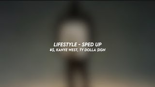 LIFESTYLE - ¥$, kanye west, ty dolla $ign (sped up)