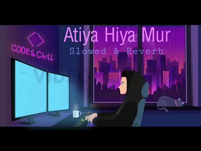 Atiya Hiya Mur [Slowed and reverb] lofi mix - Zubeen Garg class=