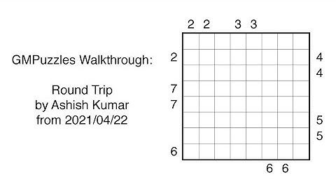 GMPuzzles - 2021/04/22 - Round Trip by Ashish Kumar