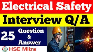 Electrical Safety Interview Questions & Answers in Hindi | 25Most Important Electrical Interview Q&A