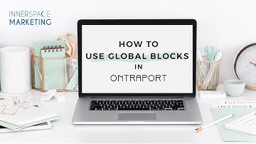 Ontraport Tutorial: How to Use Global Blocks in Ontrapages