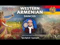 Western Armenia 🇦🇲 • A Dance Medley! (World Dance Series: ep22) Արեւմտեան Հայաստան