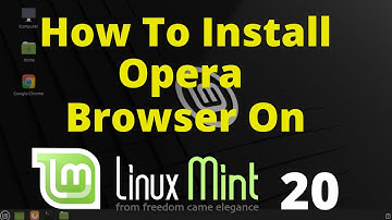 How to Install Opera Browser In Linux Mint 20
