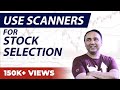 Use Scanners for  Stock Selection