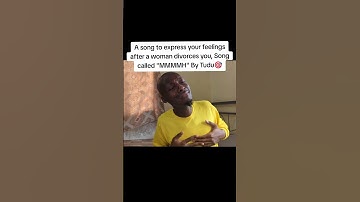 Thumbnail of A song to express your feelings after a woman divorces you, Song Called "MMMMMMH" By Tudu