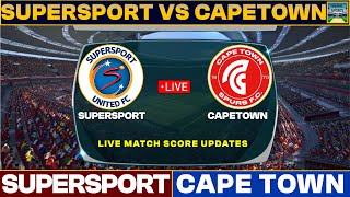 SuperSport United Vs Cape Town Spurs Live Match Today | SSU Vs CTS Live Football Match 2024 Live