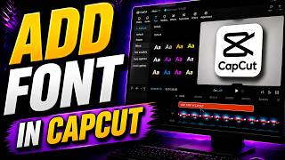 Add ANY Font to CapCut PC: Bangla, Arabic, Gujarati &amp; More!