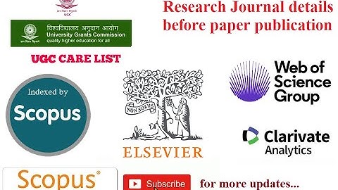 UGC CARE, Scopus, SCI Web of Science Journal list, How to find journal, How to Search SCI journal?