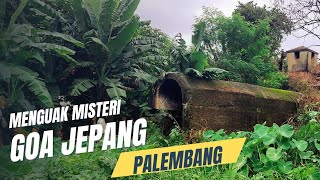 Mencari Jejak Goa Jepang Palembang  Apa Misteri Yang Tersimpan Disini