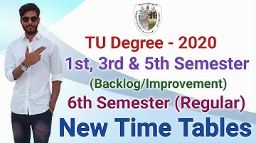 TU Degree B.A./B.Com./B.Sc./BBA/ BA (L) 1st, 3rd & 5th Sem Backlog & 6th SEM New Time Tables 2020