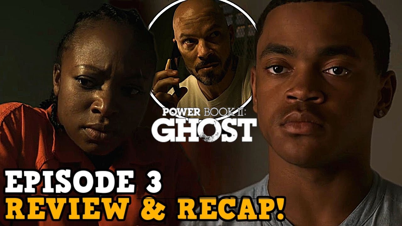 Power Book II: Ghost' Recap, Season 2, Episode 3