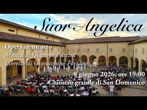 Video Suor Angelica - Opera in un atto di Giacomo Puccini - 8 giugno 2026