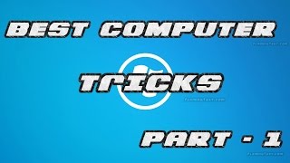Best Computer Tricks Part  1