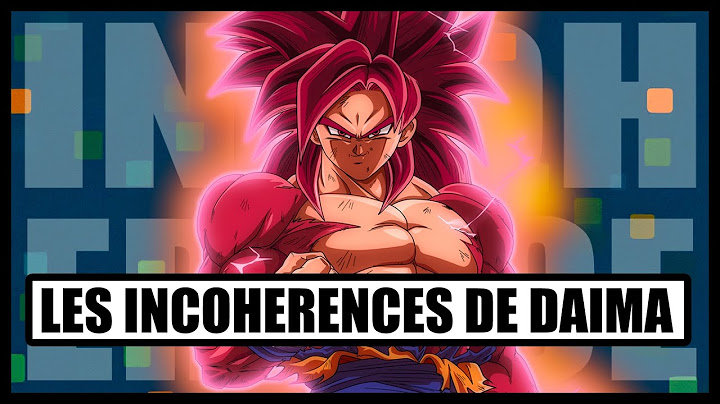 LES INCOHERENCES DANS DRAGON BALL DAIMA - EXPLICO