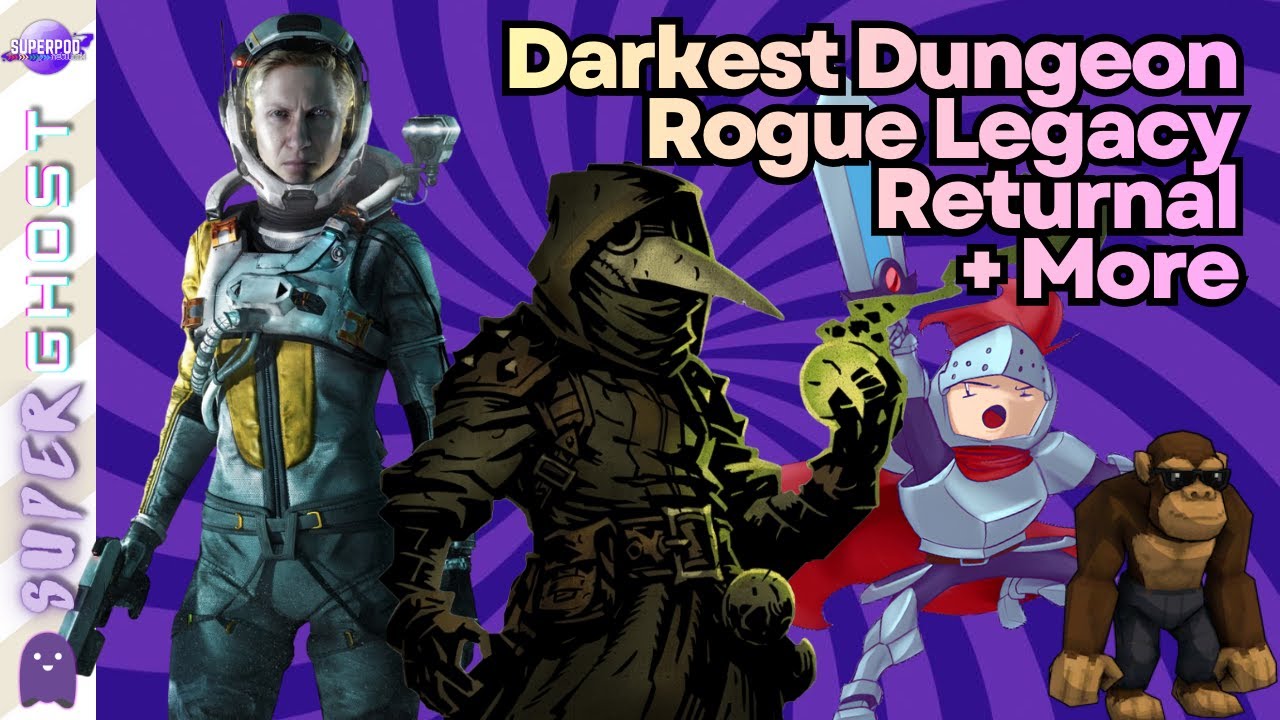 Roguelikes We Can’t Stop Playing | Returnal, Darkest Dungeon + More