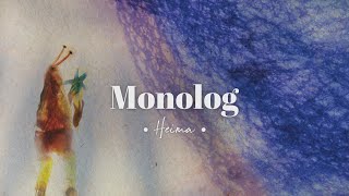 Heima - Monolog (Official Video)