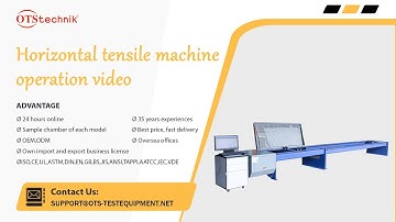 Horizontal tensile machine operation video