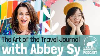 194: The Art of the Travel Journal with Abbey Sy and Miriam Schulman screenshot 5