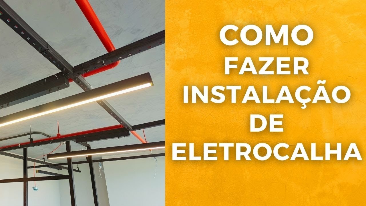 Como fazer instalação de eletrocalha