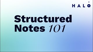 Structured Notes 101