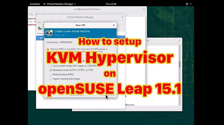 How to Setup KVM on openSUSE Leap15.1
