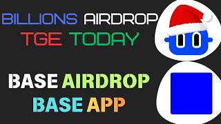 Billions Airdrop -- TGE Today || Base Airdrop -- Base APP Important |