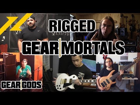 RIGGED: Gear Mortals!