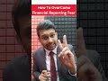 How To Over Come Financial Reporting Fear #shorts #accountsatlas