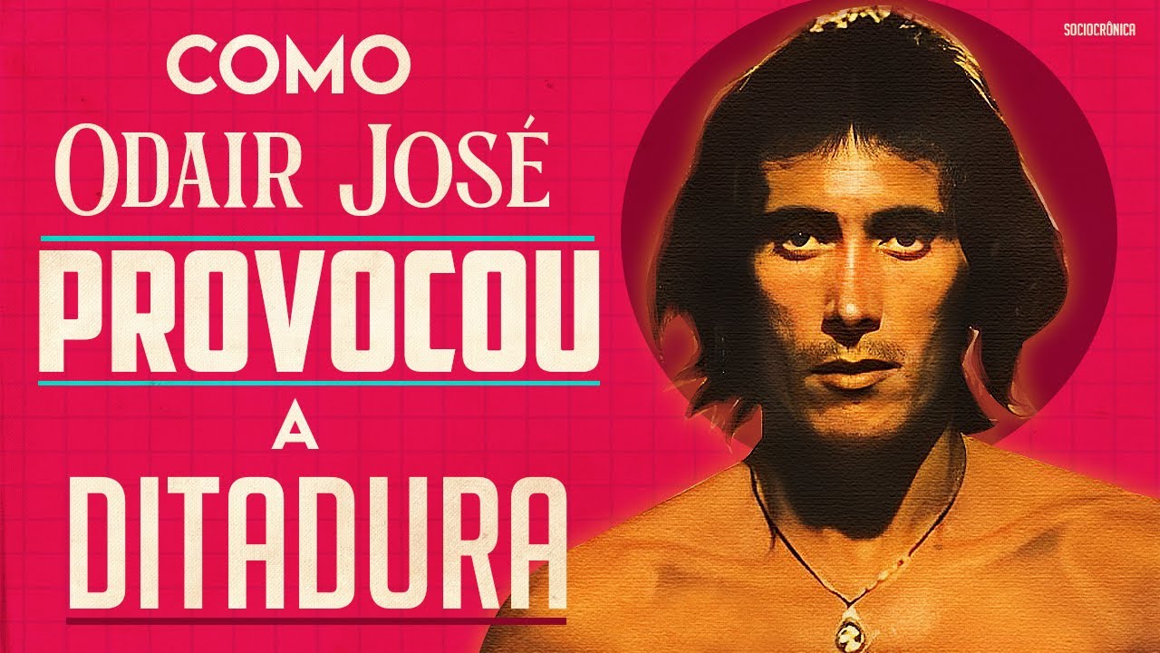 COMO ODAIR JOSÉ PROVOCOU A DITADURA MILITAR DO BRASIL! | SOCIOCRÔNICA