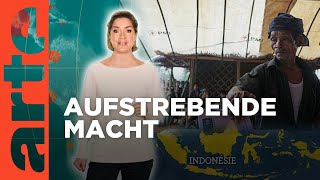 Indonesien – Aufstieg eines Schwellenlandes | Mit offenen Karten - Im Fokus | ARTE