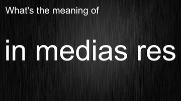 in medias res Over English Pronunciation and Meaning? Here