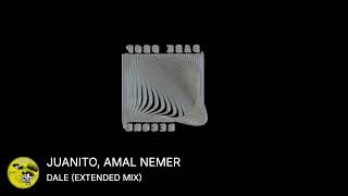 Juanito, Amal Nemer - Dale (Extended Mix) [Nervous Records]